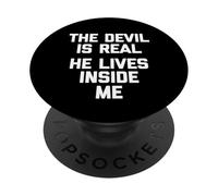 El diablo es real (vive dentro de mí) - Novedad diciendo PopSockets PopGrip Adhesivo