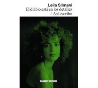 El diablo está en los detalles/Así escribo (NARRATIVA)