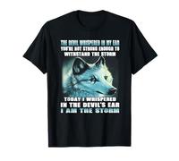 El diablo me susurró al oído que no eres lo suficientemente fuerte gracioso Camiseta