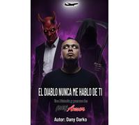 EL DIABLO NUNCA ME HABLO DE TI: Portada V2