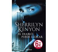 El diablo puede llorar (Cazadores Oscuros)