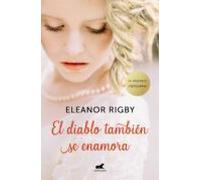 El Diablo También Se Enamora (Premio Vergara - El Rincón De La Novela Romántica 2018)