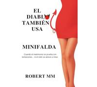 Él Diablo también usa minifalda