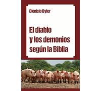 El diablo y los demonios según la Biblia