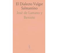 El Dialecto Vulgar Salmantino