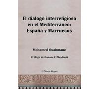 El diálogo interreligioso en el Mediterráneo