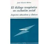 El diálogo terapéutico en exclusion social | Jesús Valverde Molina
