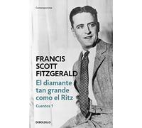 El diamante tan grande como el Ritz (Cuentos 1) (Contemporánea | Narrativa)