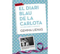 El diari blau de la Carlota: Un llibre sobre la violència (LABUTXACA)