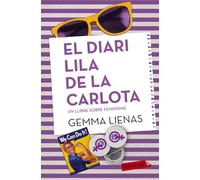 El diari lila de la Carlota: Un llibre sobre el feminisme (LABUTXACA)