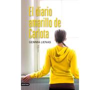 El diario amarillo de Carlota | Gemma Lienas