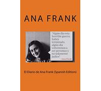 El Diario de Ana Frank (Spanish Edition)