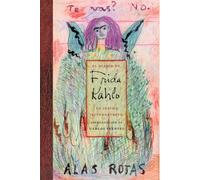 El diario de Frida Kahlo (REGISTRO GRAFICO)