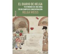 El diario de Helga | Helga Weiss, Kepa Uharte