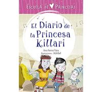 El diario de la princesa Killari (Escuela de princesas)