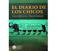 El diario de los chicos : una experiencia revolucionaria de comunicación en 1973.-- ( Comunicación y cultura )