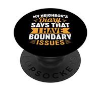El Diario de mis vecinos Dice Que Tengo Problemas de límites PopSockets PopGrip Adhesivo