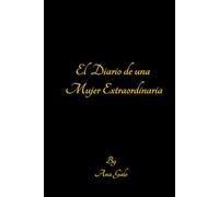 El Diario de una Mujer Extraordinaria