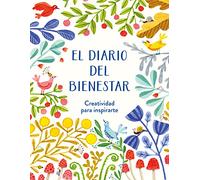 El diario del bienestar: Creatividad para inspirarte (Obras diversas)