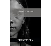 El diario que no escribí (Herencias del alma)