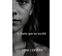 El diario que no escribí (Herencias del alma)