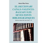 El Diccionari català-valencià-balear i les seves fonts bibliogràfiques