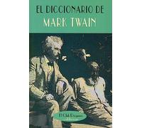 El Diccionario De Mark Twain