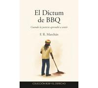 El Dictum de BBQ (Bob y el Derecho)
