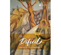 El difícil camino recorrido