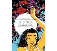 El difícil mañana