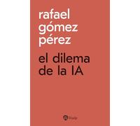 El dilema de la IA (Bolsillo)