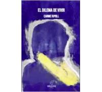 el dilema de vivir