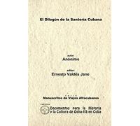 El Dilogún de la Santería Cubana. Libreta de Santería Anónima.
