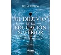 El diluvio en la educación superior