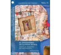 El Dinamismo De La Vida Moral