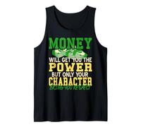 El Dinero da Poder, el carácter da Respeto Camiseta sin Mangas