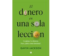El dinero en una sola lección: Cómo funciona el dinero y por qué (SIN COLECCION)