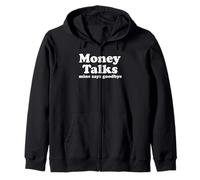 El Dinero Habla. El mío Dice adiós Sudadera con Capucha