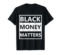 El Dinero Negro Importa Camiseta