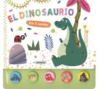 El dinosaurio (Cinco sonidos)