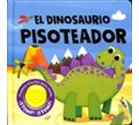 el dinosaurio pisoteador: sonidos y diversion