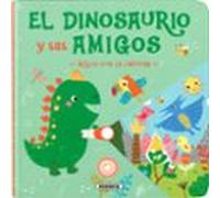El Dinosaurio Y Sus Amigos