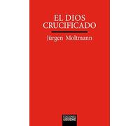 El Dios Crucificado
