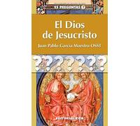 El Dios De Jesucristo- 1ª Edición