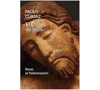 El Dios de Jesús: Rezar el Padrenuestro: 61 (Candil encendido)