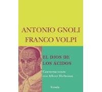 el dios de los acidos: conversaciones con albert hoffmann