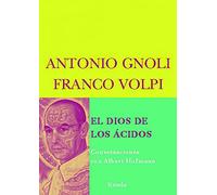 El Dios de los ácidos: Conversaciones con Albert Hofmann: 41 (Biblioteca de Ensayo / Serie menor)