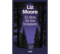 El dios de los bosques (AdN Editorial Grupo Anaya)