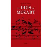 El Dios de Mozart | Fernando Ortega