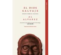 El Dios Salvaje: Ensayo sobre el suicidio: 1 (No ficción)